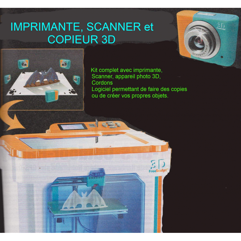 IMPRIMANTE 3D avec scanner, logiciel